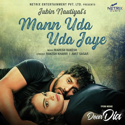 Mann Uda Uda Jaye (From "Dear Dia") - Single