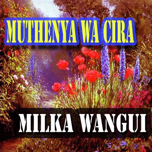 Kwai Muthenya - Song Download from Mbathi Sya Kumutaiia Ngai @ JioSaavn