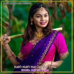 Nayi-Nayi Hai Jay Satting-XSBZQ0BgUkY