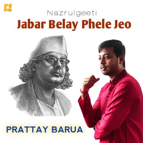 Nazrulgeeti (Jabar Belay Phele Jeo)