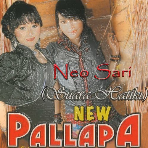 New Pallapa (Suara Hatiku)