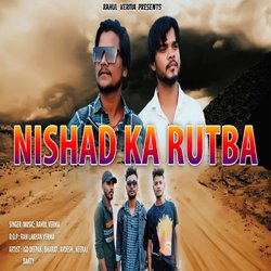 Nishad Ka Rutba (Nishad)