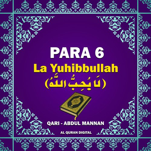 Para 6 - La Yahibbullah