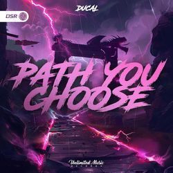 Path You Choose-IVw5AD9xBXs