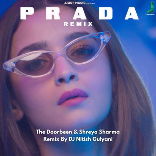 Prada (DJ Nitish Gulyani Remix)