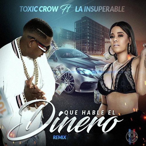 Que Hable el Dinero (Remix) [feat. La Insuperable]