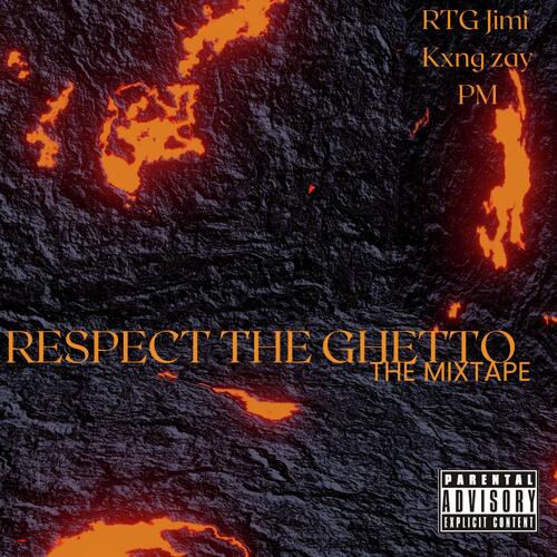 Respect The Ghetto