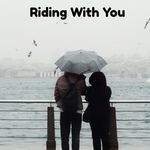 Riding With You