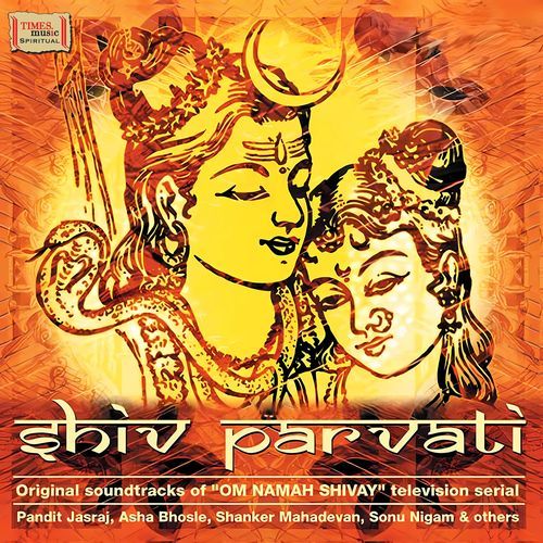 Shiv Parvati (Original music from the television series "Om Namah Shivay")