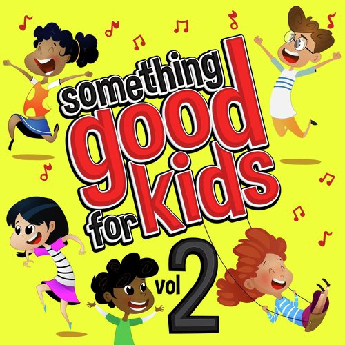 Something Good for Kids, Vol. 2