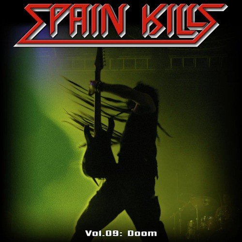 Spain Kills: Vol. 09, Part 1: Doom Metal