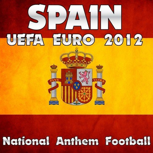 Spain National Anthem Football (Uefa Euro 2012)_poster_image