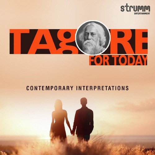 Tagore for Today - Contemporary Interpretations
