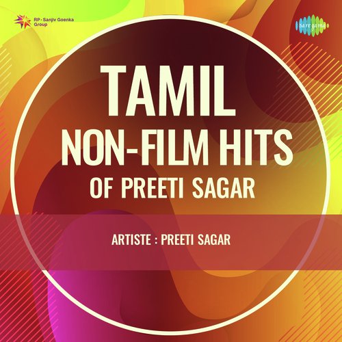 Tamil Non-Film Hits Of Preeti Sagar