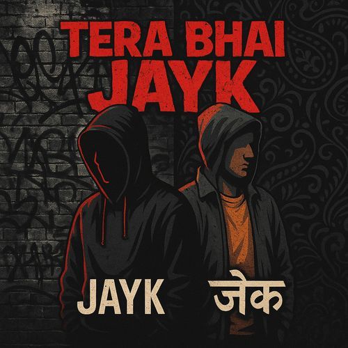 Tera Bhai Jayk