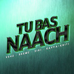 Tu Bas Naach-QSABQjlzXFY