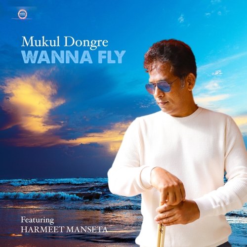 Wanna Fly (feat. Harmeet Manseta)-okv tunes