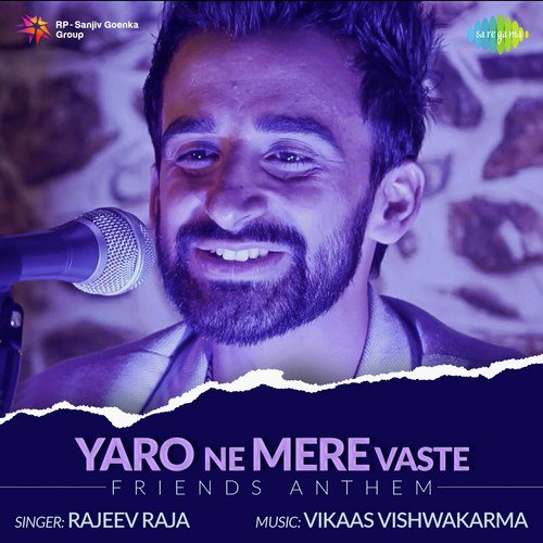 Yaro Ne Mere Vaste Song Download From Yaro Ne Mere Vaste Friends Anthem Jiosaavn