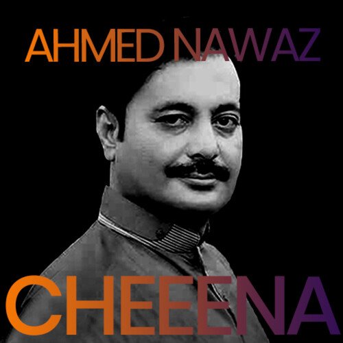 Ahmed Nawaz Cheena, Vol. 18