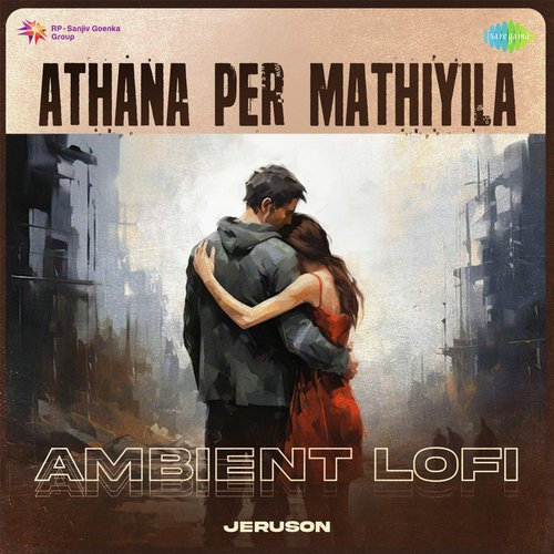 Athana Per Mathiyila - Ambient Lofi
