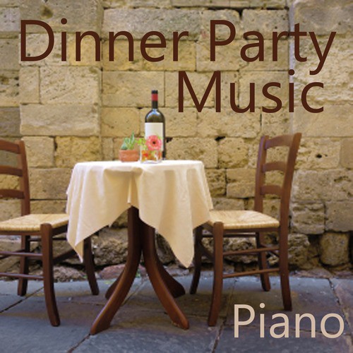 Background Piano Music: Dinner Party Music