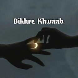 Bikhre Khwaab 2