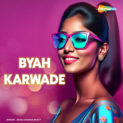 Byah Karwade