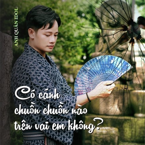 Có Cánh Chuồn Chuồn Nào Trên Vai Em Không?