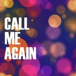 Call Me Again