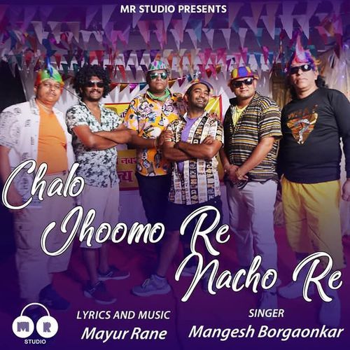 Chalo Jhoomo Re Nacho Re