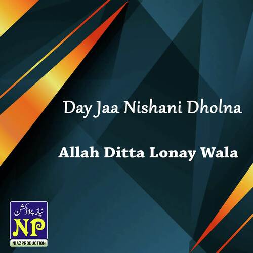 Day Jaa Nishani Dholna