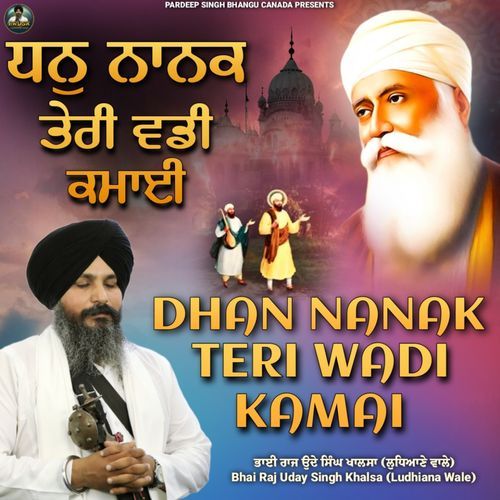 Dhan Nanak Teri Wadi Kamai