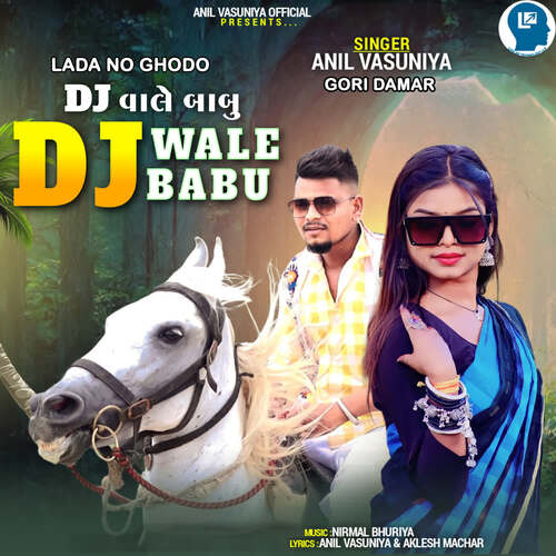 Dj Wale Babu - Lada No Ghodo