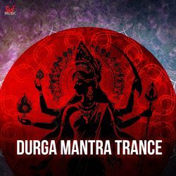 Durga Mantra Trance