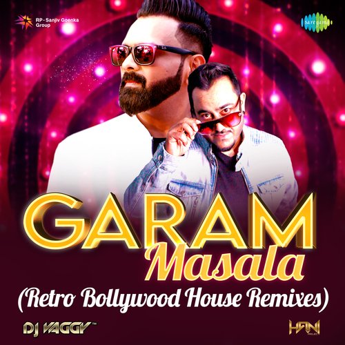 Garam Masala (Retro Bollywood House Remixes)