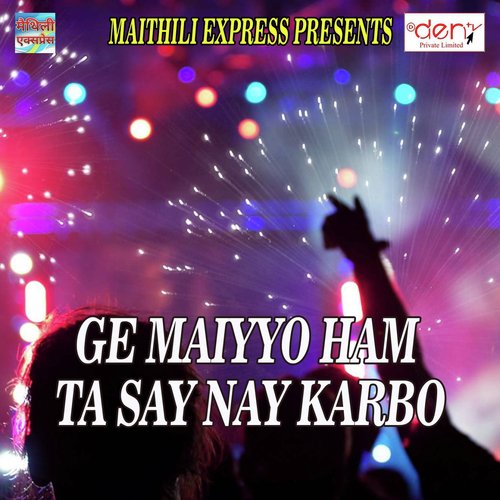 Ge Maiyyo Ham Ta Say Nay Karbo_poster_image