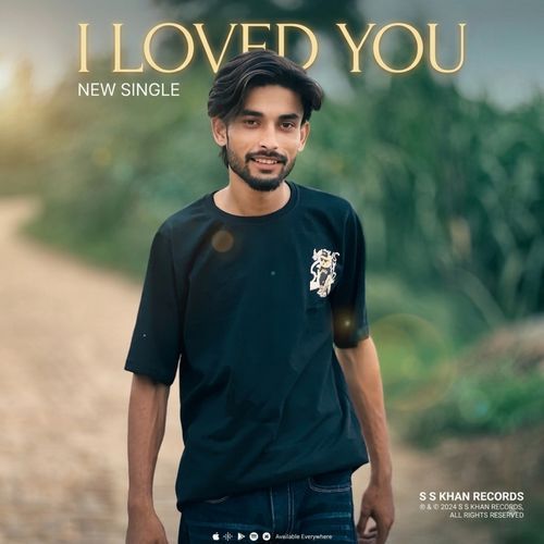 I Loved You