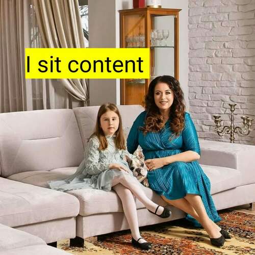 I sit content