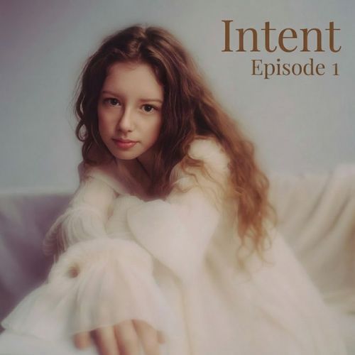 Intent Episode 1