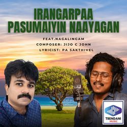 Irangarpaa Pasumaiyin Naayagan-IjkhfCN6YF8