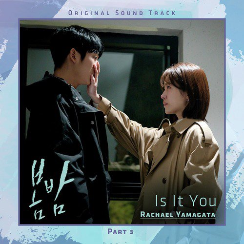 Is It You [From &#039;One Spring Night&#039; (Original Television Soundtrack), Pt. 3]_poster_image