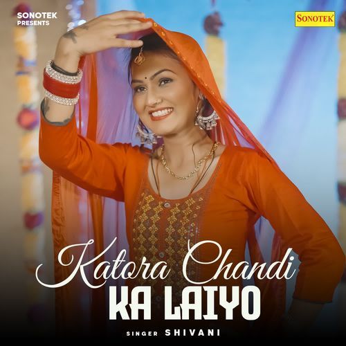 Katora Chandi Ka Laiyo cover art