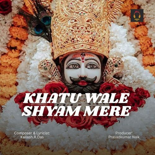 Khatu Wale Shyam Mere