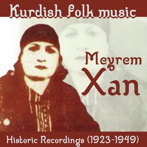 Kurdish Folk Music, Historic Recordings (1923-1949)