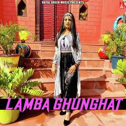 Lamba Ghunghat-Eh4DAkQFUGI