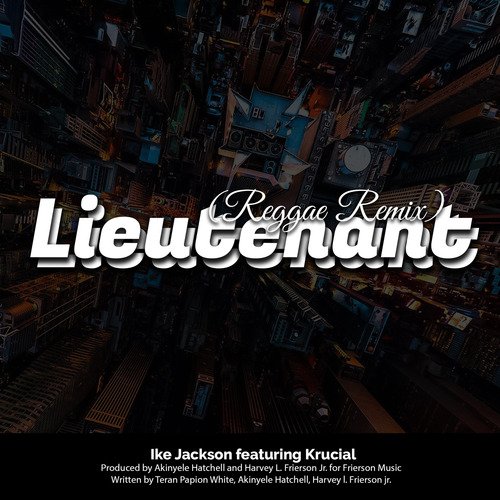 Lieutenant (Reggae Remix)