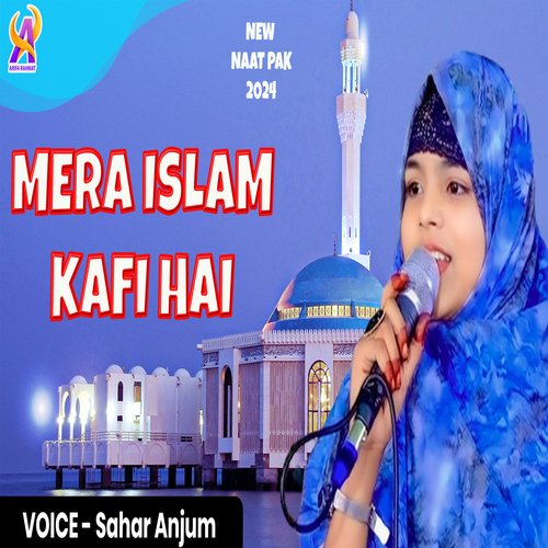Mera Islam Kafi Hai