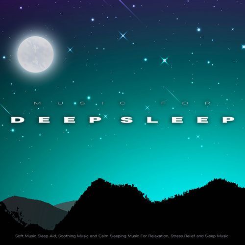 Calm Sleeping Music For Relaxation