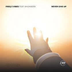 Never Give Up (feat. Khumaera)-Az0hAzF9ZUs