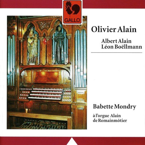 Olivier &amp; Albert Alain - Boëllmann: Alain Organ